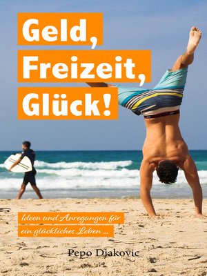 cover image of Geld, Freizeit, Glück
